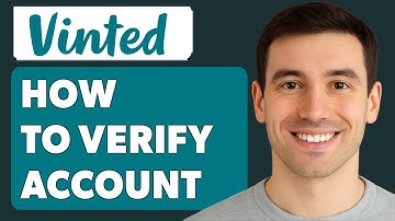 Hoe u uw Vinted-account verifieert [Handleiding 2025]