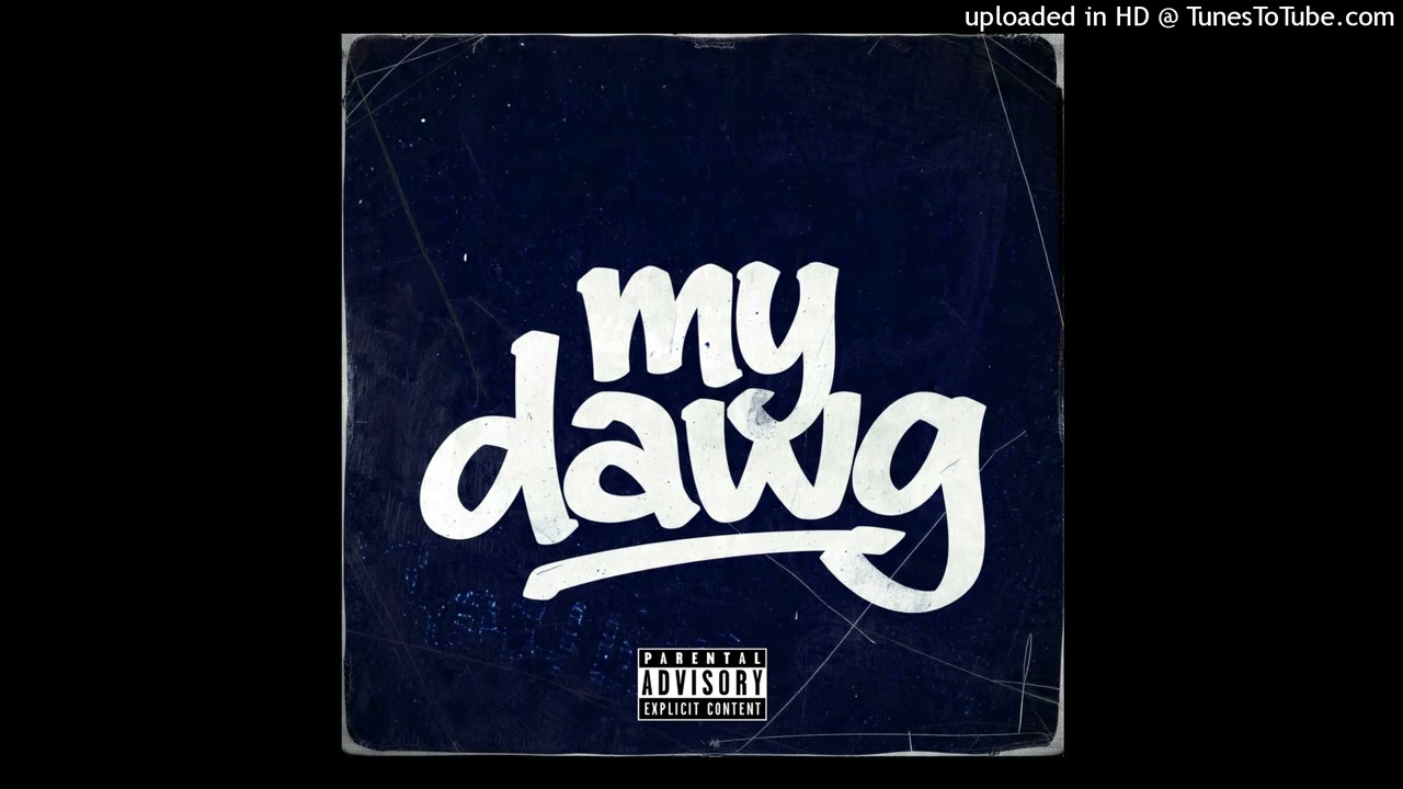 Just Mula - My Dawg (unofficial version)