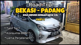 Download Lagu ROAD TRIP BEKASI KE PADANG DENGAN AGYA 1.0L | BEKASI - PELABUHAN MERAK MP3