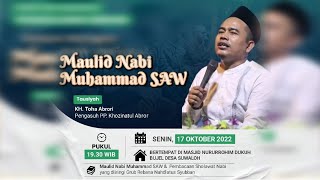 KH. TOHA ABRORI | MAULID NABI MUHAMMAD SAW | MASJID NURUR ROHIM BUJEL - SUWALOH