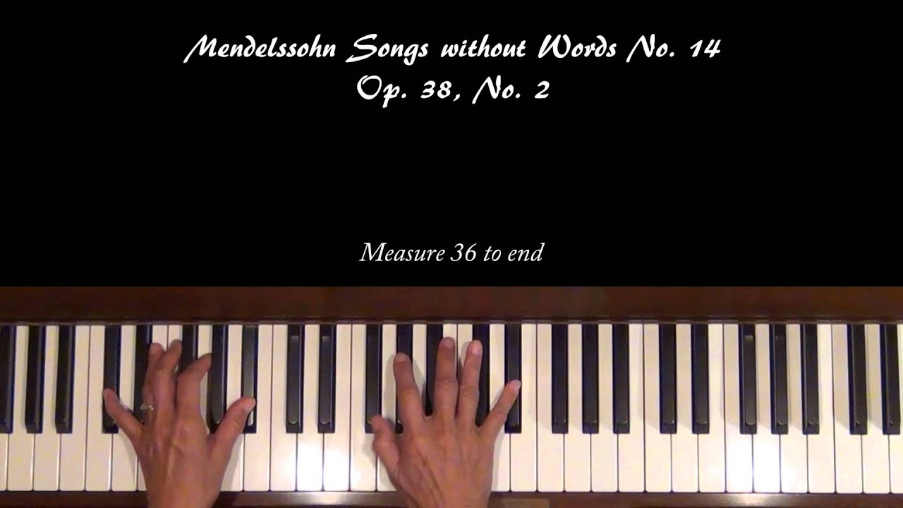 Mendelssohn Songs without Words Op. 38, No. 2 Piano Tutorial YouTube