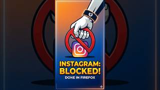 How to Block Instagram on Firefox in 60 Seconds? #firefox #instagram