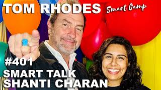 401 Smart Talk Shanti Charan