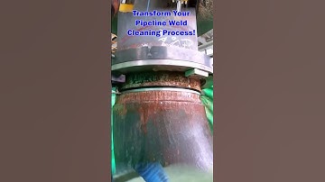 Transform Your Pipeline Weld Cleaning Process! Must-Have Tools & Machines Revealed!