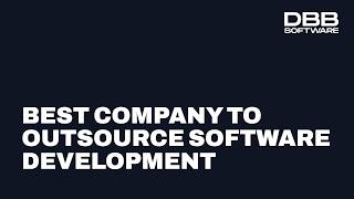 Best Company to Outsource Software Development