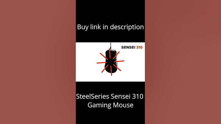 Đánh giá chuột steelseries sensei 310