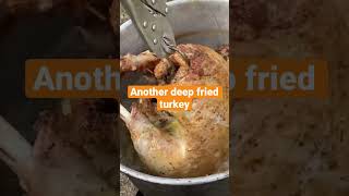 Best way to eat turkey!!!!! Deep fried