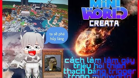 1001 trigger : triệu hồi thiên thạch khổng lồ trong miniworld 🌠☄#5