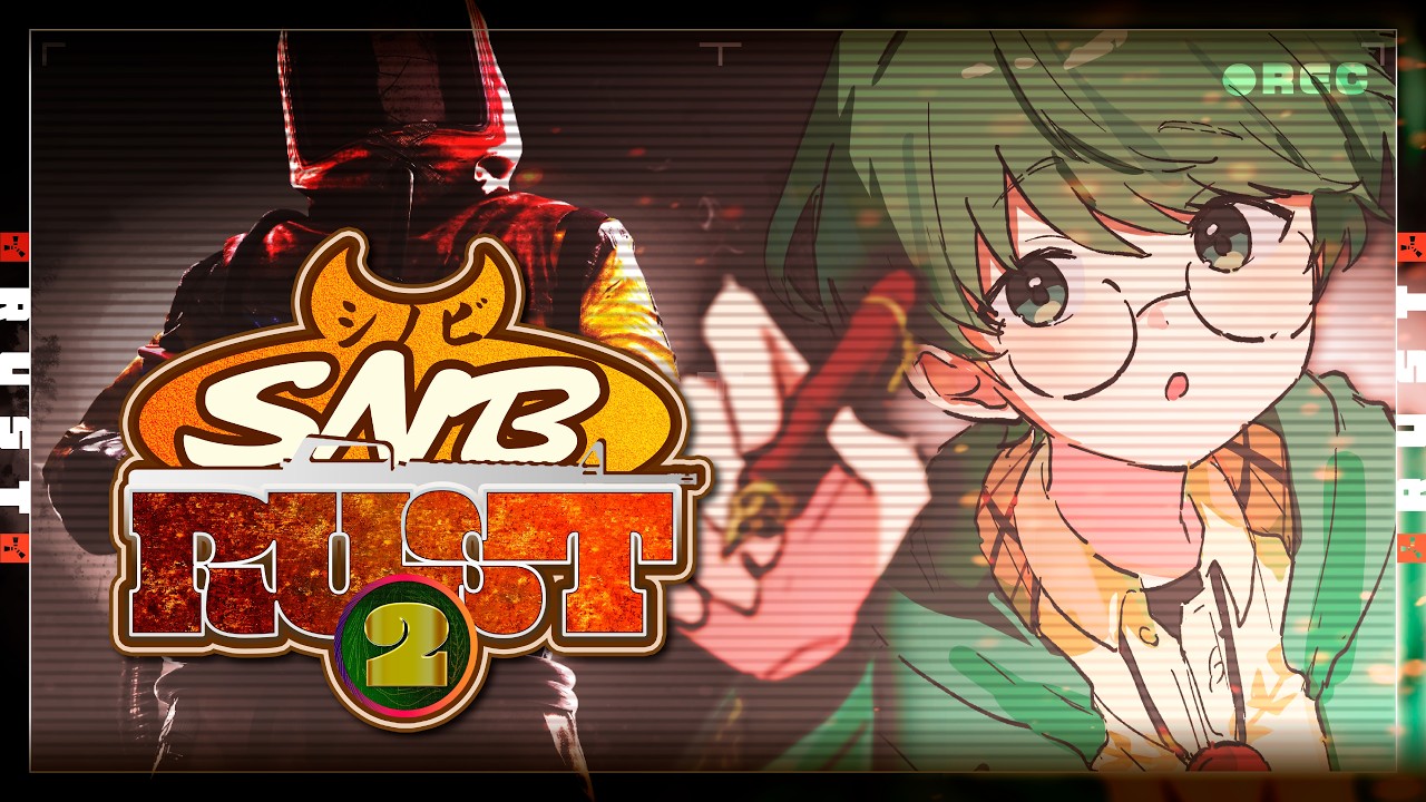 【シノビRUST2】BIGになって帰ってきたシノビRUST! #1 【 #vtuber 】