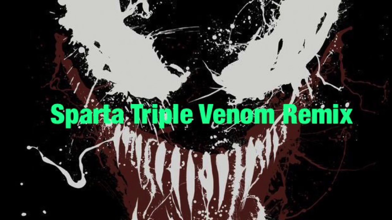 Sparta Triple Venom Remix CS Edition