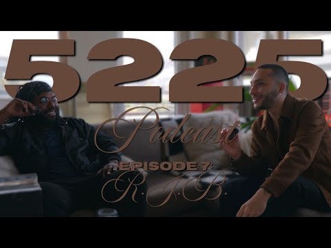 5225 Podcast Episode 7 R J B Djemini On The Djoce EP 