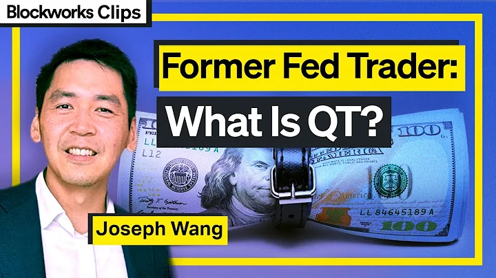 Joseph Wang Explains Quantitative Tightening
