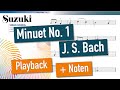 Minuet No. 1, J. S. Bach - PLAYBACK (Tempo 108) - Suzuki Violin School Vol. 1 - Violin Sheet Music