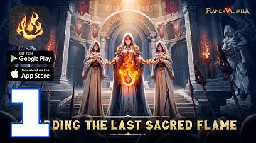 Flame of Valhalla Global Walkthrough - Part 1 | iOS & Android | Beginner