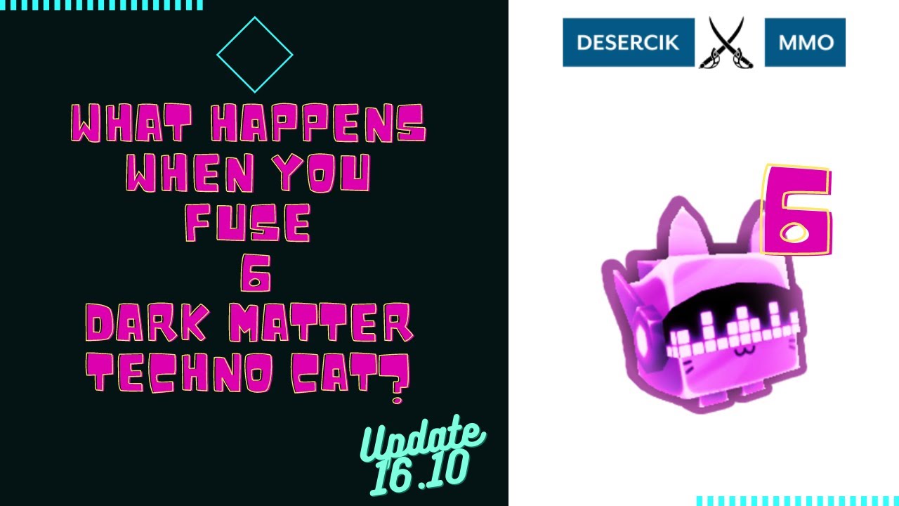 [Update 16.10] What happens when you fuse 6 Dark Matter Techno Cat? [Pet Simulator X]