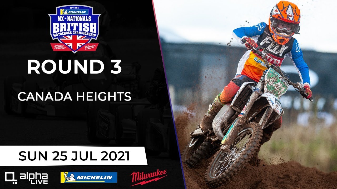 Michelin MX Nationals British Motocross Championship LIVE – Round 3 – Canada Heights