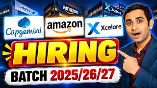 capgemini(ASE) , amazon, Xcelore HIRING | BATCH 2025/26/27 | New Hiring