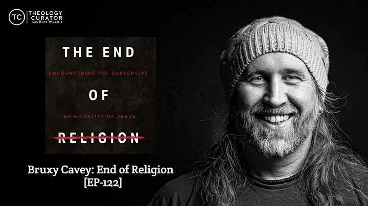 Bruxy Cavey : The End of Religion - An Interview w  Kurt Willems of Theology Curator