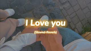 AKULL - I LOVE YOU💝 (Slowed-Reverb) #lofimusic #slowedandreverb