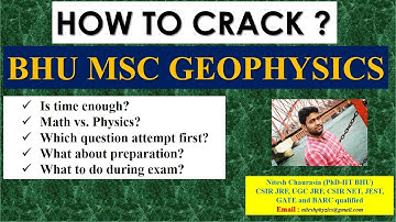 How to Crack BHU MSc Geophysics Entrance Exam