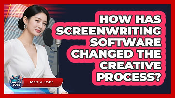 How Has Screenwriting Software Changed The Creative Process? - Media Jobs