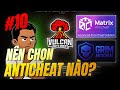 NÊN CHỌN ANTICHEAT NÀO CHO SERVER MINECRAFT CỦA BẠN!!