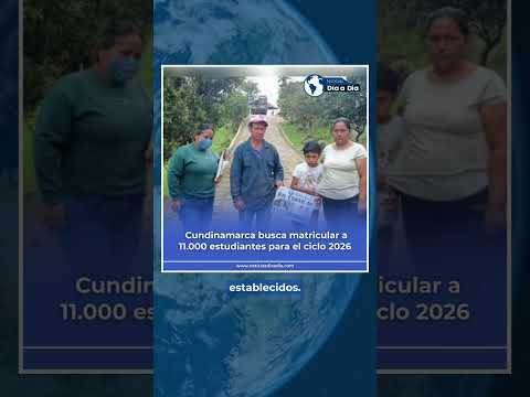 #ATENCION | Cundinamarca busca matricular a 11.000 estudiantes para el ciclo 2026