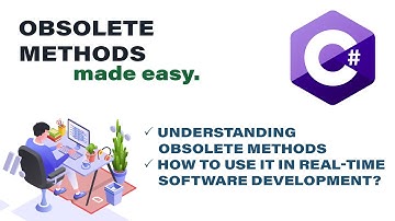 Obsolete Methods in C# .Net made easy! | How to use it in real world coding? | Codelligent