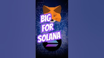Metamask goes big on solana #crypto #cryptocurrency #solana #trading #cryptowallet #shorts