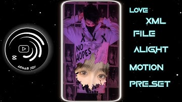 NEW COUPLE XML FILE 😍 || ALIGHT MOTION PRESET XML || 🙂 #xml #alightmotion #preset