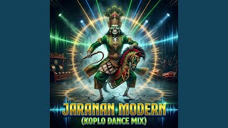 Download Lagu JARANAN MODERN (KOPLO DANCE MIX) Download Lagu JARANAN MODERN (KOPLO DANCE MIX)