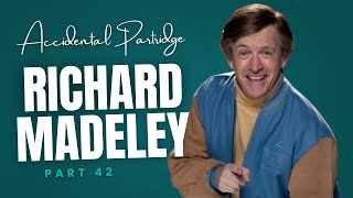 Richard Madeley Part42 - Accidental Partridge