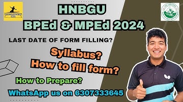 How to fill HNBGU Form 2024 | 2 Years BPEd and MPEd | Documents Required