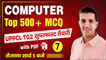 Top 500+ MCQ | Computer by Shubham Sir | UPPCL TG2, UPRVUNL TG2  | Part-7