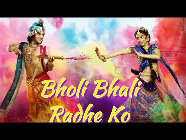 RadhaKrishn | Bholi Bhali Radhe Ko | Surya Raj Kamal | Holi Song class=