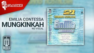 Emilia Contessa - Mungkinkah ( Karaoke Video) | No Vocal