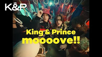 King & Prince - moooove!! (15th Single) Music Video