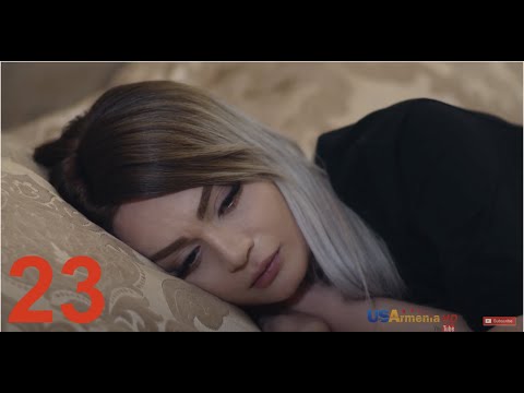 Xabkanq /Խաբկանք- Episode 23