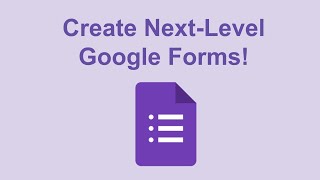 Level Up Your Google Forms Skills