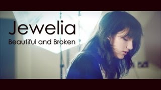 Midnight Sessions | Jewelia, 'Beautiful and Broken'