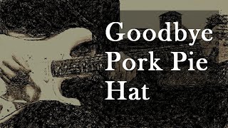 Goodbye Pork Pie Hat - Jeff Beck - cover chords