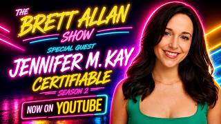 Jennifer M. Kay Writer Director Actor and Producer | Certifiable | The Brett Allan Show