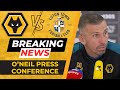 Latest news  gary oneil wolves v luton press conference all you need to know