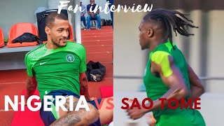 Nigeria Vs Sao Tome - Super Eagles Full Training Session - AFCON QUALIFIERS - FAN INTERVIEW