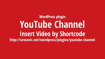 YouTube Channel: Insert Video by Shortcode