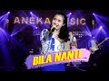 Yeni Inka - Bila Nanti (Official Music VIdeo  ANEKA SAFARI) Nabila Maharani Tri Suaka