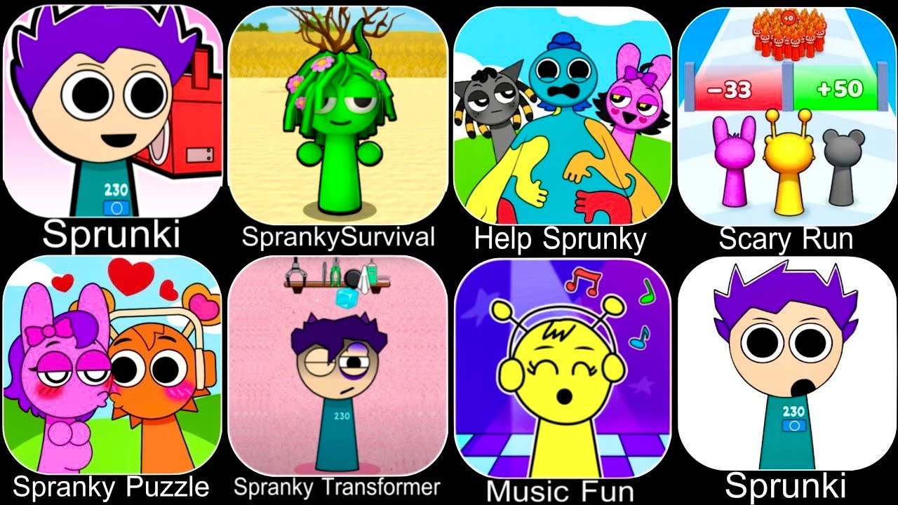 Spranky Survival,Spranky Music,Beat Duet,Scary Run,Sprunky Run,Spranky Transformer