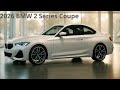 First Look at the 2026 BMW 2 Series Coupe – Worth the Hype? Mp3 Song