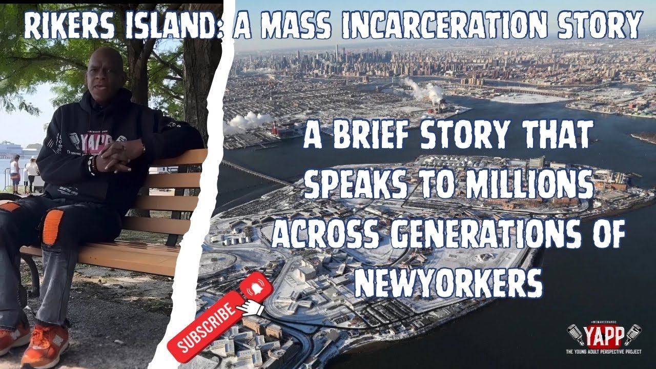 Five Mualimmak: Rikers Island A Mass Incarceration Story