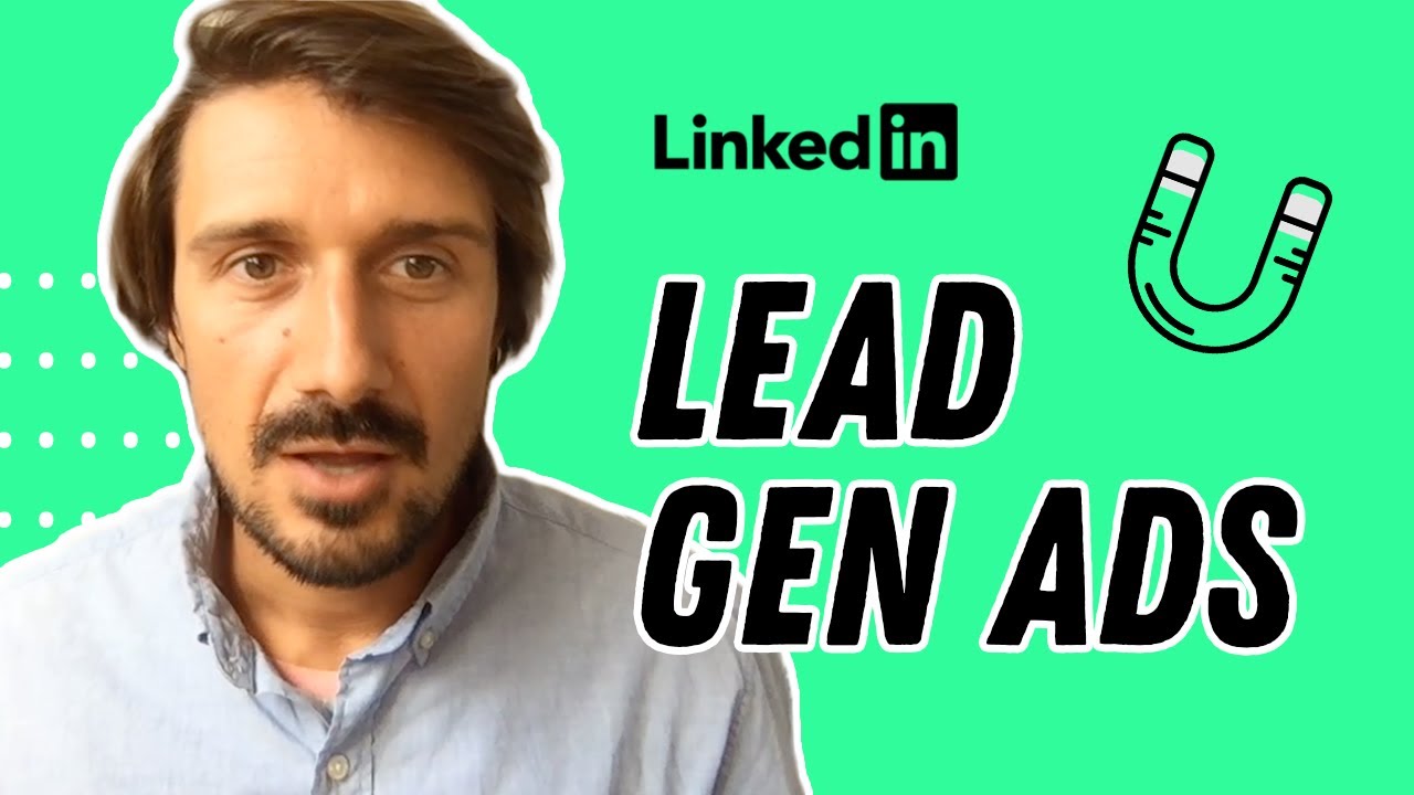 lead generation forms LinkedIn (Step by Step Tutorial 2021) - YouTube